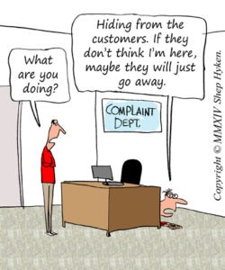 Don't Avoid Customer Complaints